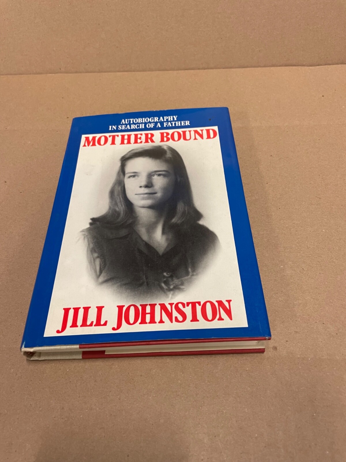 Jill JOHNSTON / Mother Bound 1st Edition 1983