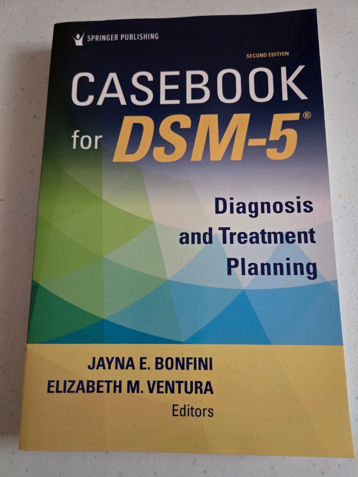 Casebook for DSM-5: Diagnosis and Treatment Planning, second edition, 2022, New