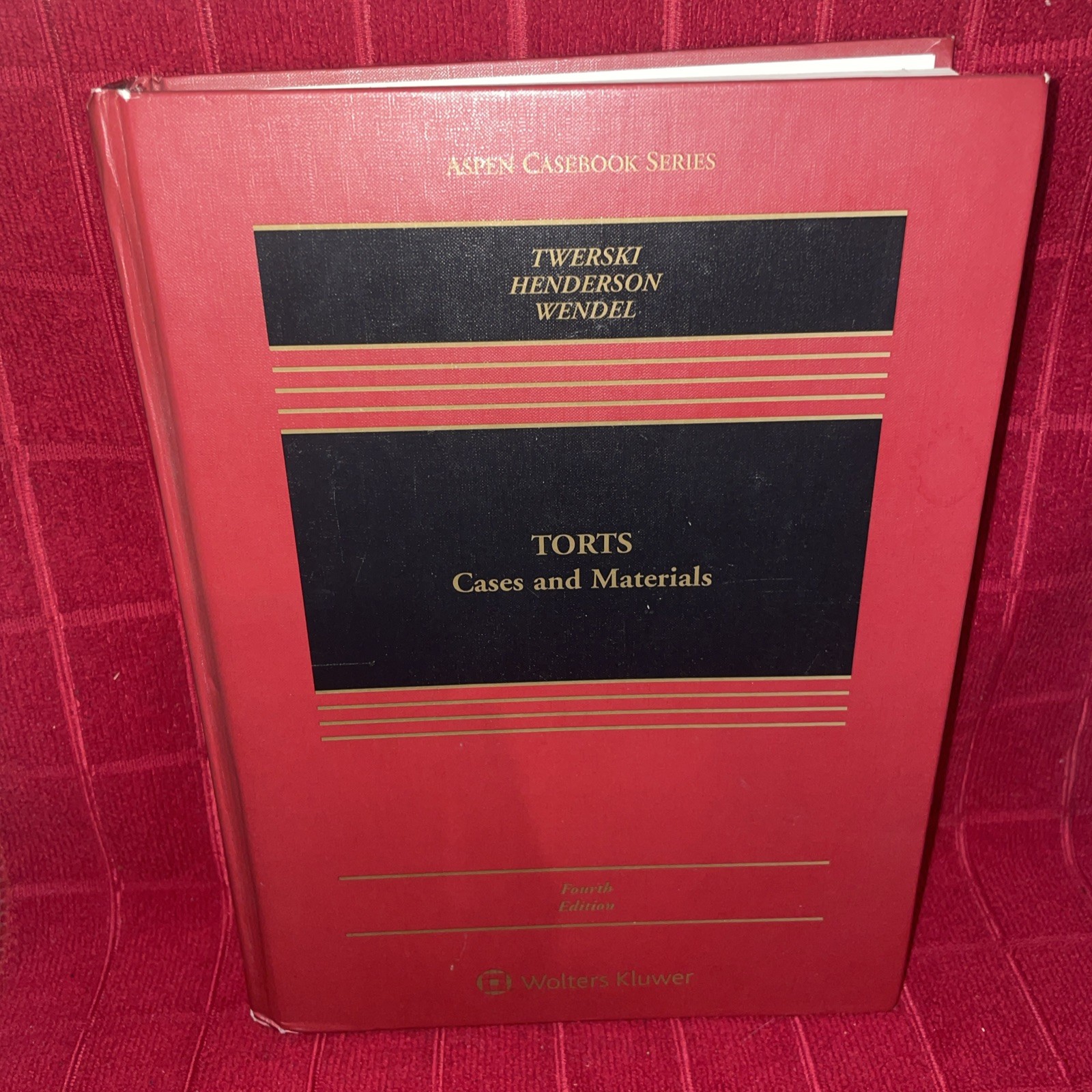 Torts Cases and Materials 4th Edition (SEE PHOTOS)