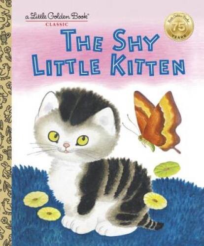The Shy Little Kitten (Little Golden Books) – Hardcover – GOOD