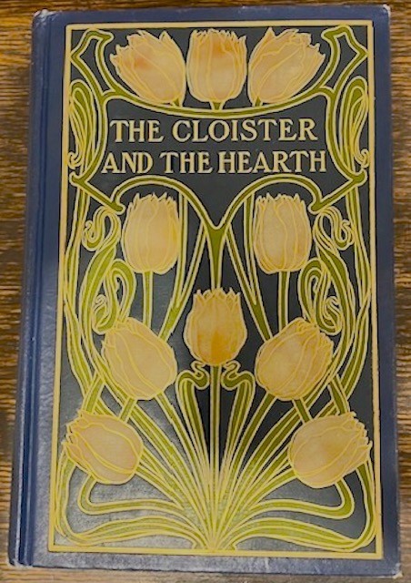 CLOISTER AND THE HEARTH – Charles Reade Vol. 1 Caldwell – ART NOUVEAU GILT COVER