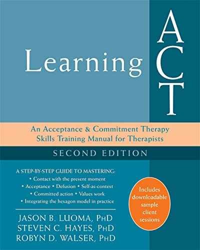 Learning ACT: An Acceptance and – Paperback, by Luoma PhD Jason – Very Good o