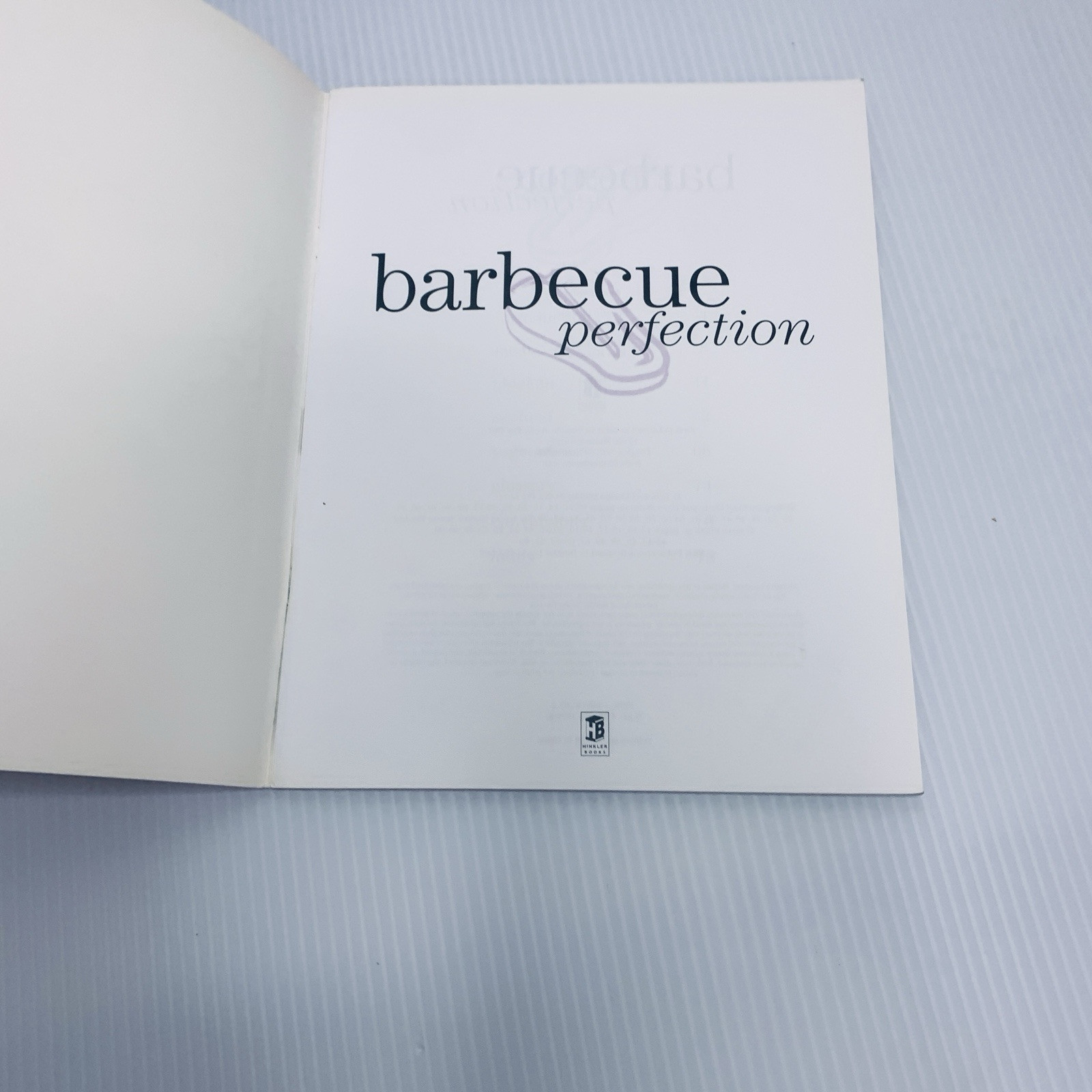 Barbecue Perfection 80 Page Recipe Book By The Hinkler Kitchen