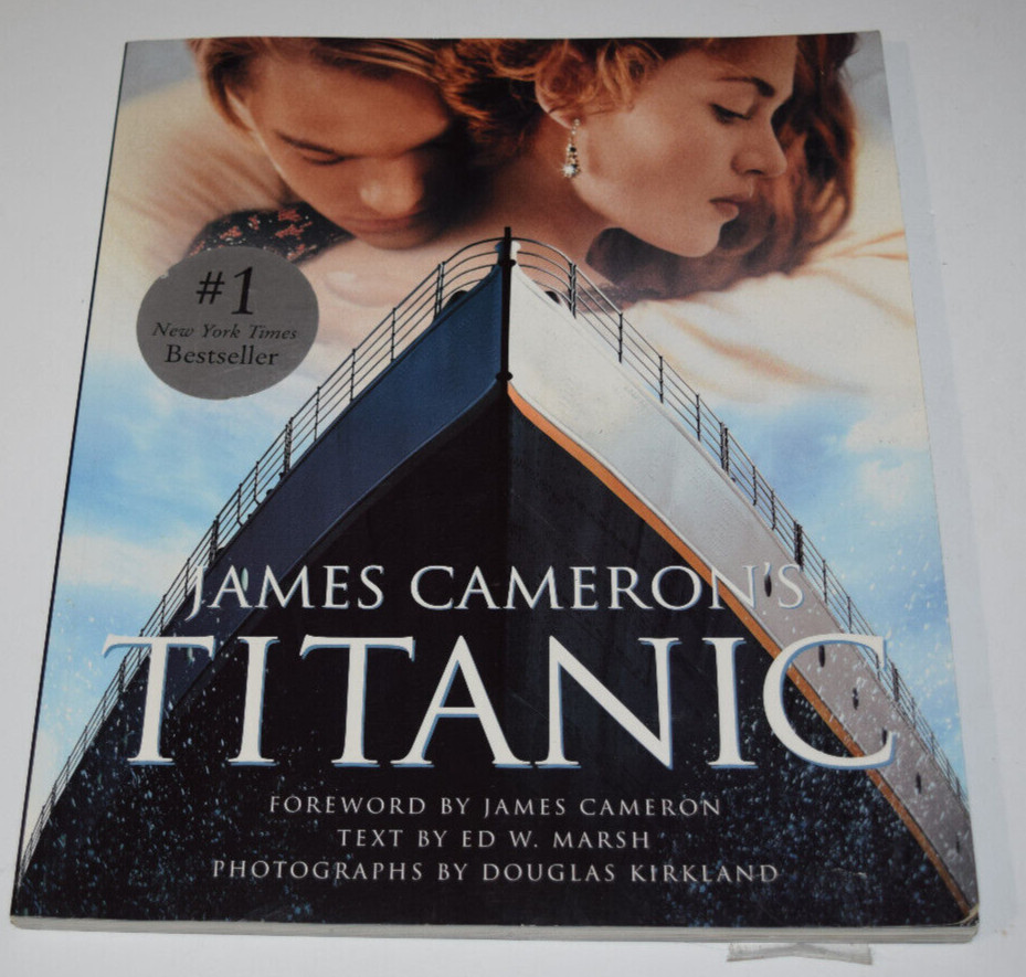 JAMES CAMERON’S TITANIC Ed W. Marsh Harper Perennial 2007