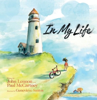 In My Life by Lennon, John; McCartney, Paul