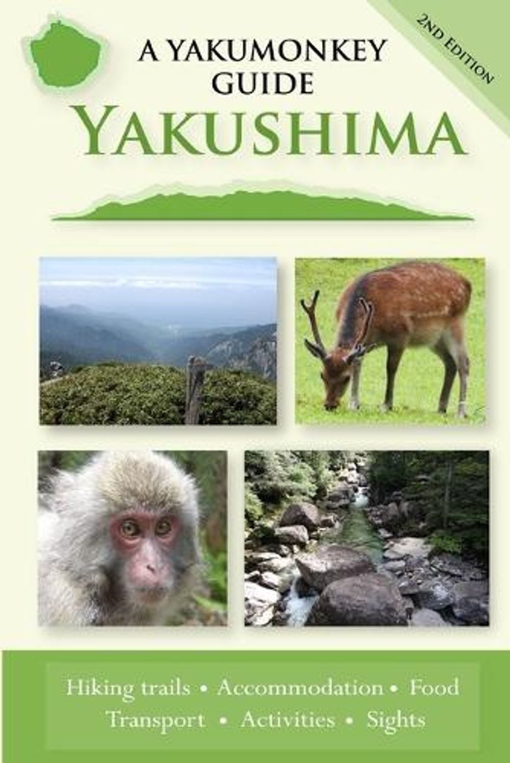 Yakushima: A Yakumonkey Guide by Clive Witham (English) Paperback Book