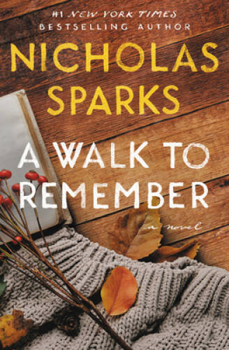 A Walk to Remember – Mass Market Paperback By Sparks, Nicholas – VERY GOOD