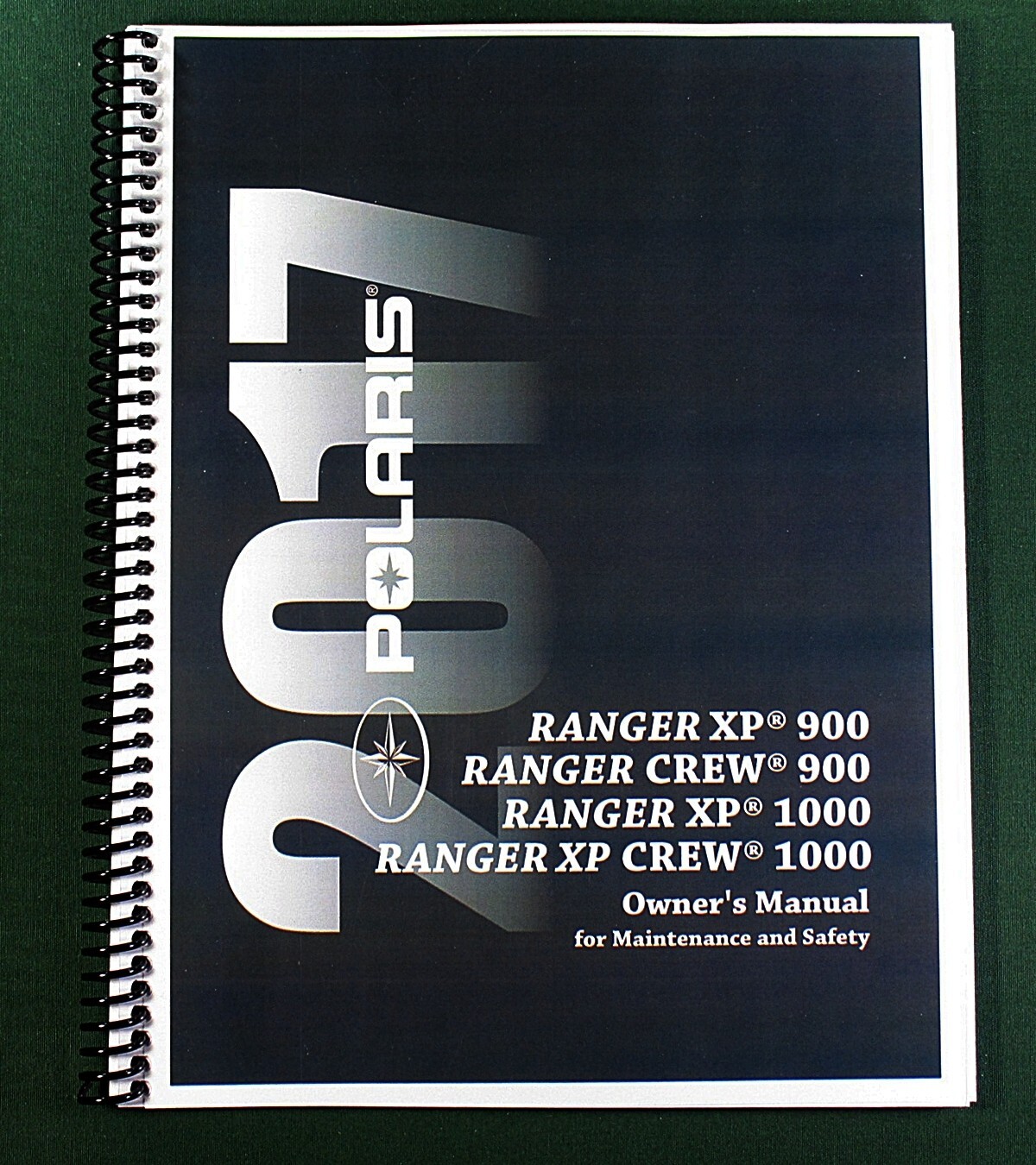 2017 Polaris Ranger XP 900 Owner’s Manual: 121 Pages & Protective Covers!