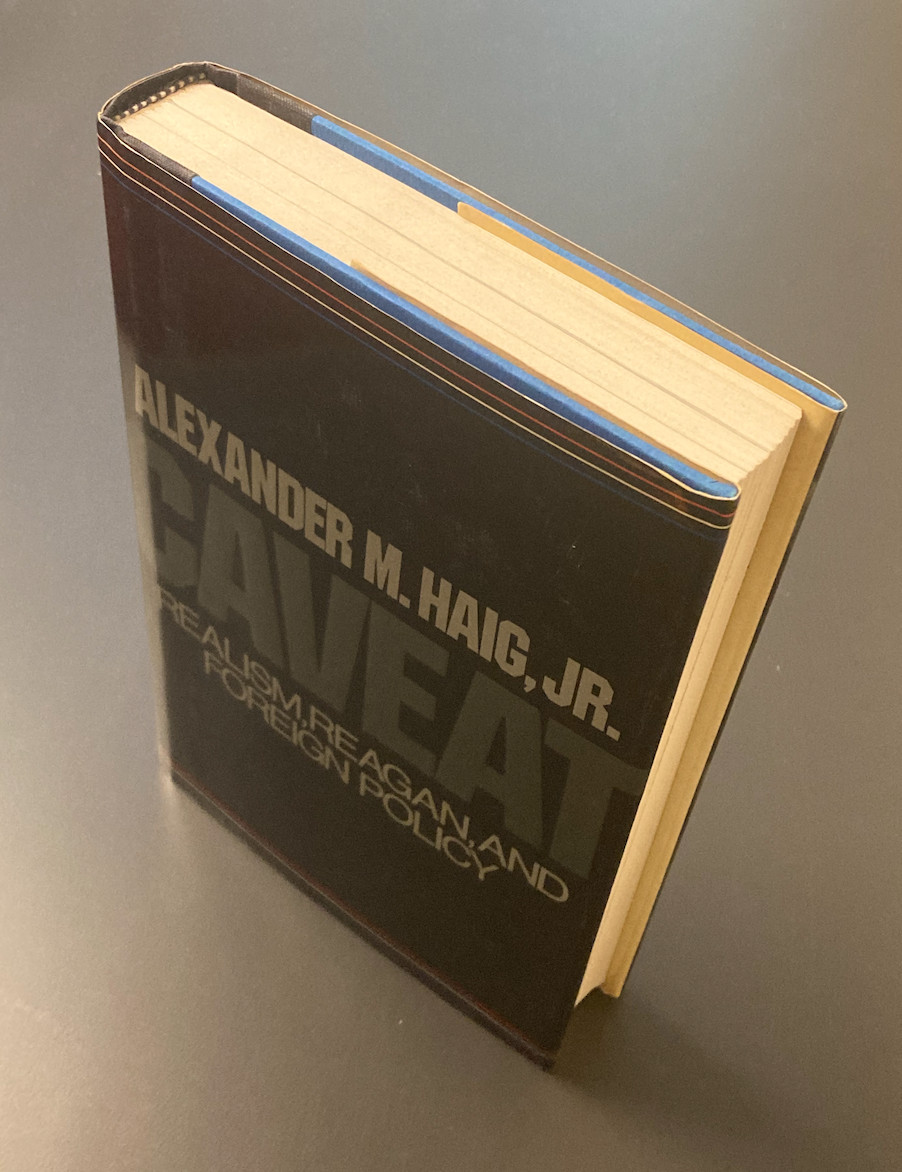 Caveat by Alexander M. Haig, Jr. 1984 SIGNED HC/DJ LIKE NEW