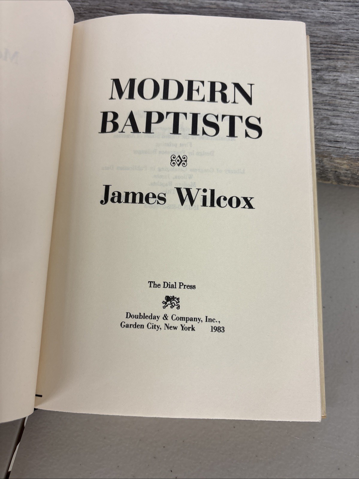 Modern Baptists by James Wilcox Dial Press First Printing 1983 Vintage Hardcover