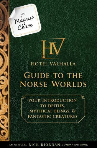 For Magnus Chase: Hotel Valhalla Guide to the Norse Worlds-An Official Rick…