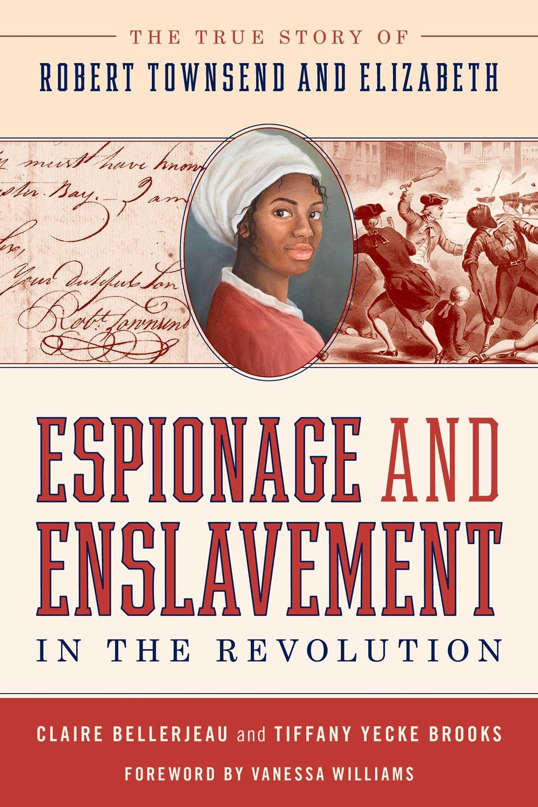 Espionage and Enslavement in the Revolution by Claire Bellerjeau