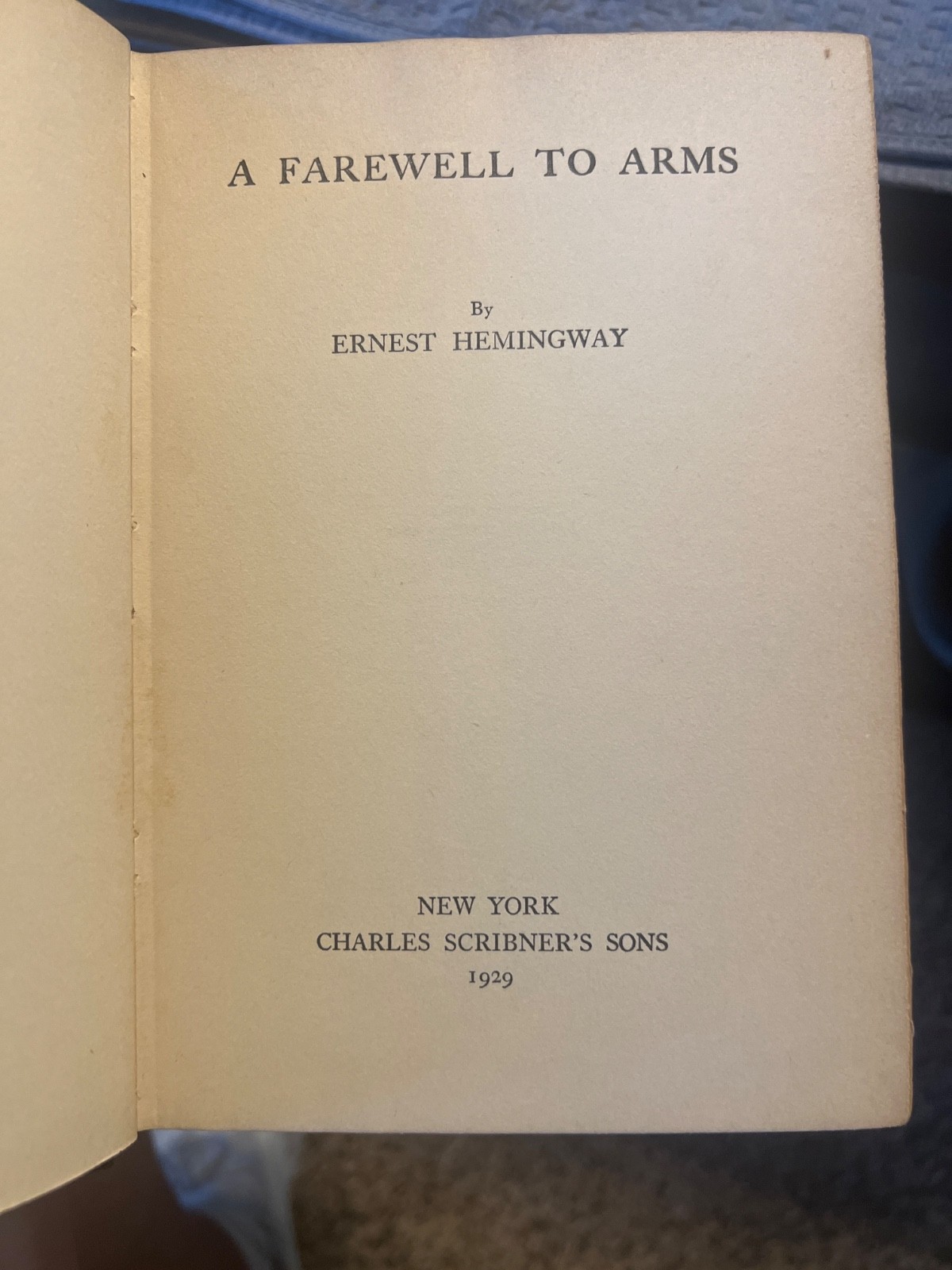 A FAREWELL TO ARMS – ERNEST HEMINGWAY – 1929 – First Edition Hard Cover