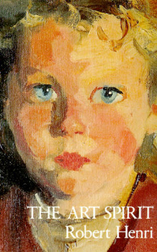 The Art Spirit (Icon Editions) – Paperback By Robert Henri – GOOD