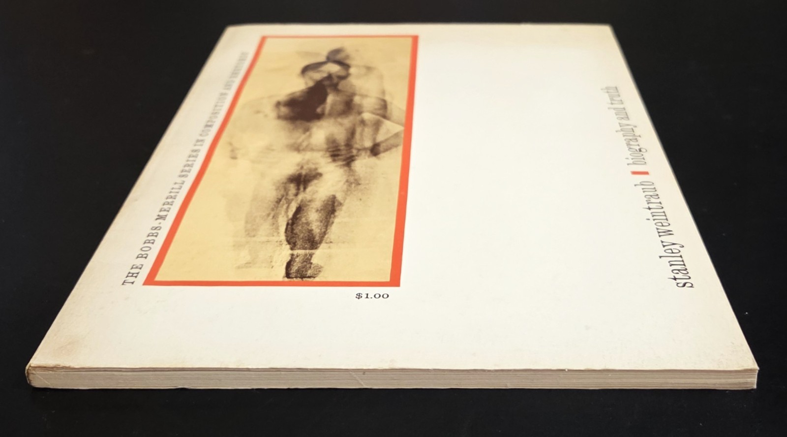 BIOGRAPHY AND TRUTH – Stanley Weintraub (Bobbs-Merrill Composition Series) 1967