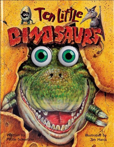 Ten Little Dinosaurs (Eyeball Animation) (Wiggle Eyes) by Schnetzler, Pattie�