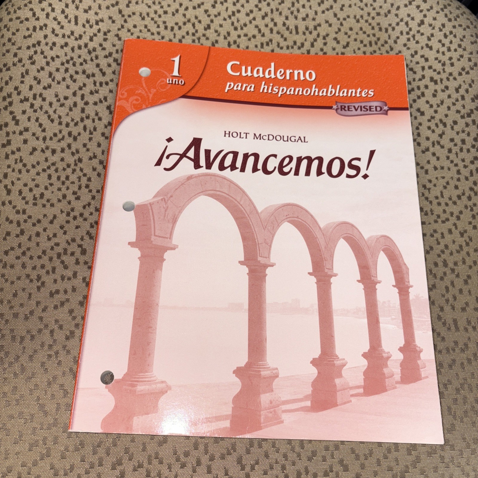 ¡Avancemos! Ser.: ¡avancemos! : Cuaderno para Hispanohablantes (Student) Level 1