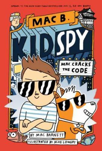 Mac Cracks the Code (Mac B., Kid Spy) – Hardcover By Barnett, Mac – GOOD