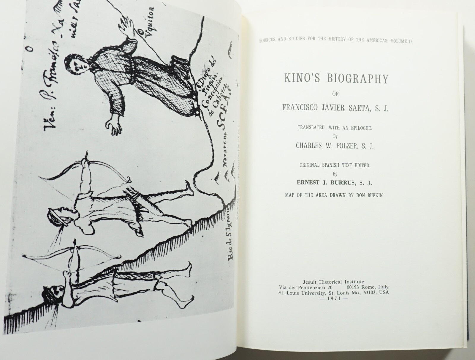 Kino’s Biography of Francisco Javier Saeta, S. J. 1971 Polzer Jesuit Missionary