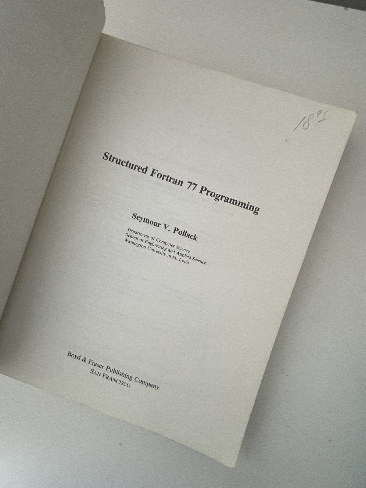 Structured Fortran 77 Programming by Seymour V Pollack 1982 Softcover 496 pages