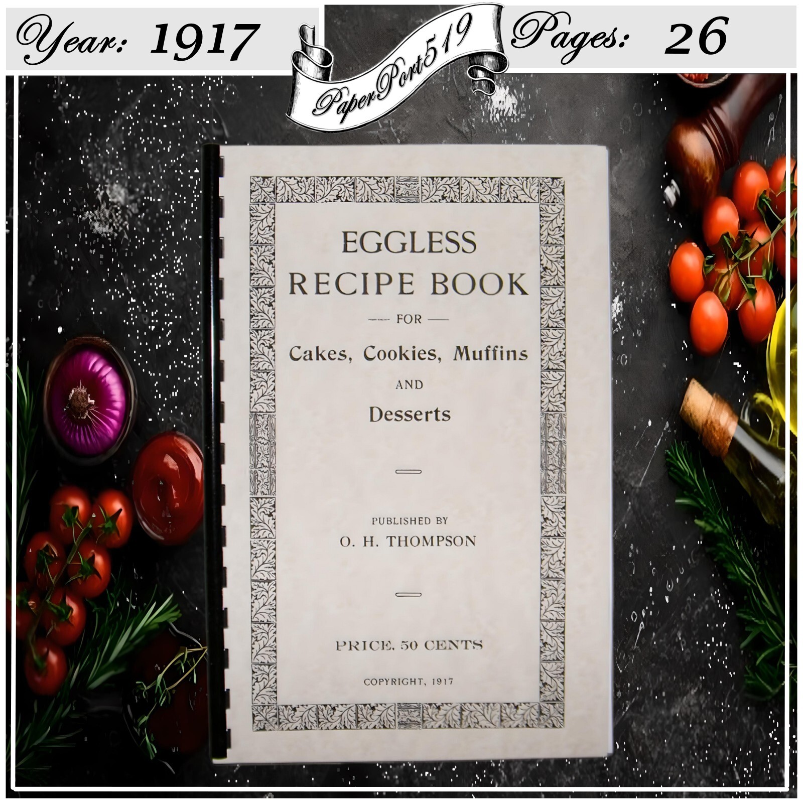 1917 Eggless recipe’s for cakes cookies muffins Vintage Cook Book 26 Pages