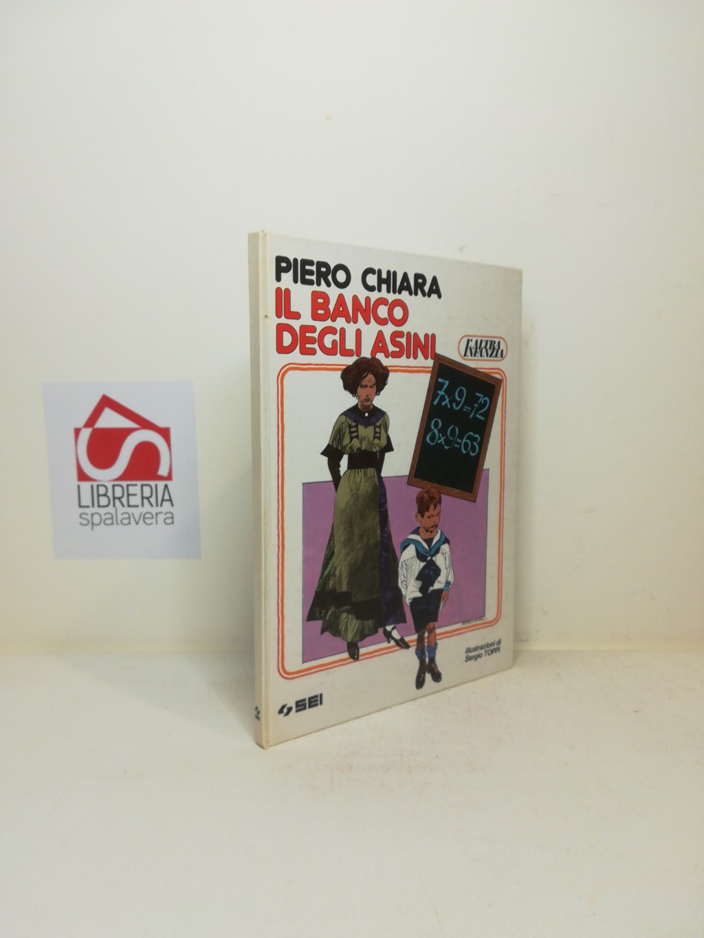 Il banco degli asini – Chiara, Piero – Sei, 1983, I ed. ill. Toppi, Sergio