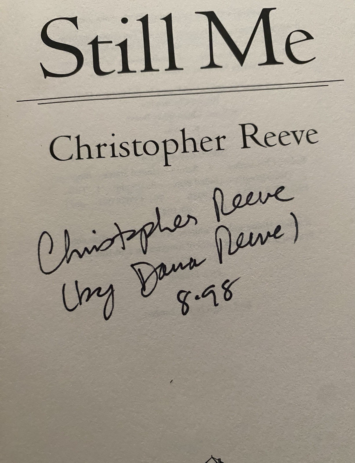 Still Me : A Life by Christopher Reeve (1998, Hardcover)