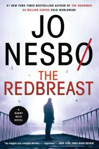 The Redbreast: A Novel (Harry Hole Series) – Paperback By Jo Nesbo – GOOD