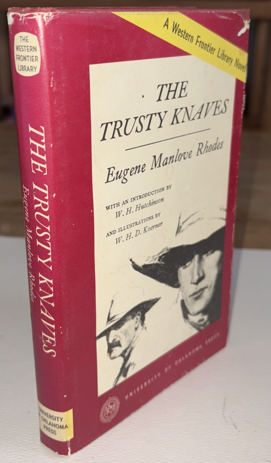THE TRUSTY KNAVES by Eugene Manlove Rhodes 1971 First New Edition Printing Hb/dj