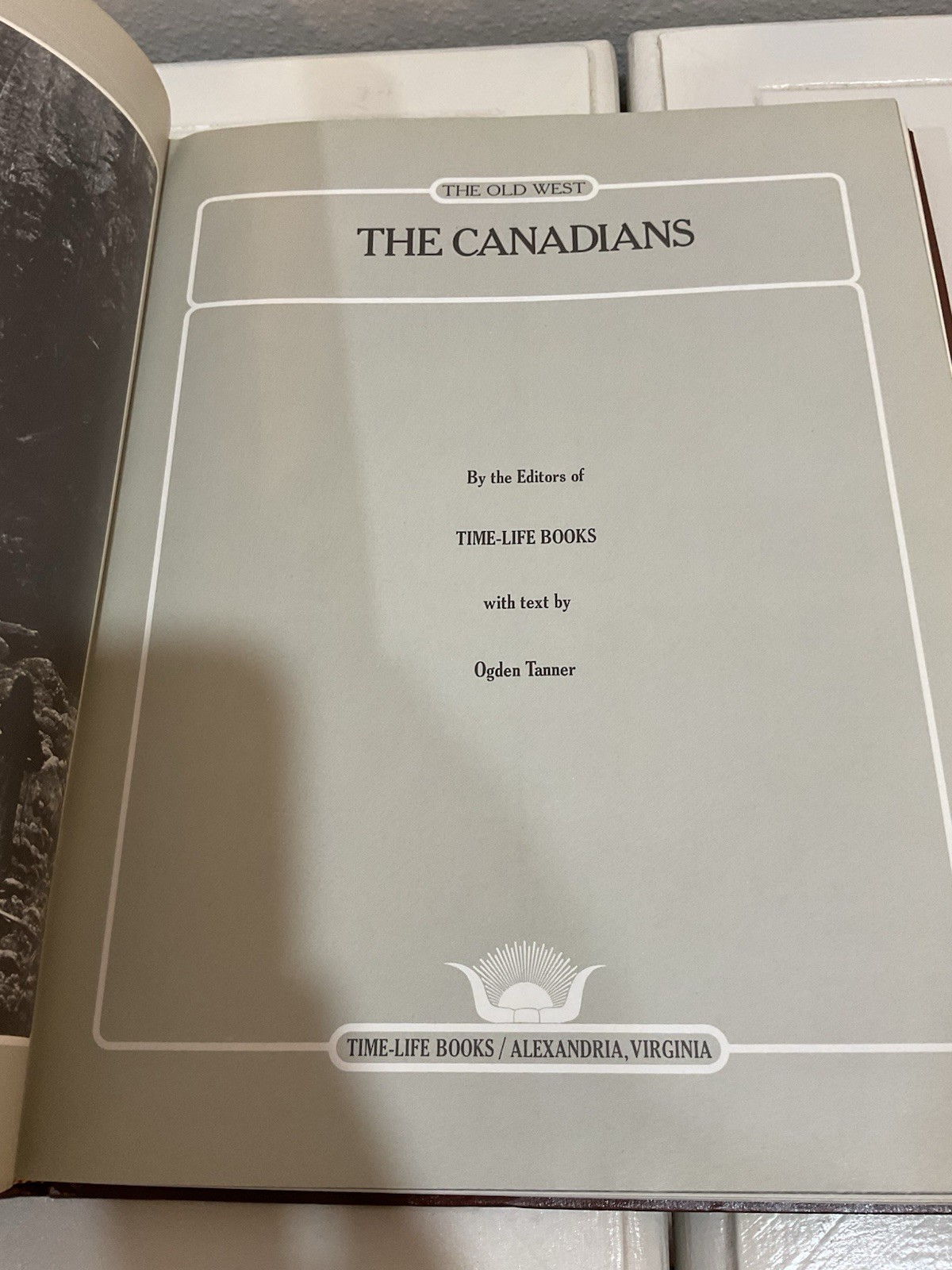 Vtg 3rd Print 1981 The Old West The Canadians Leather Hardcover Time Life Books