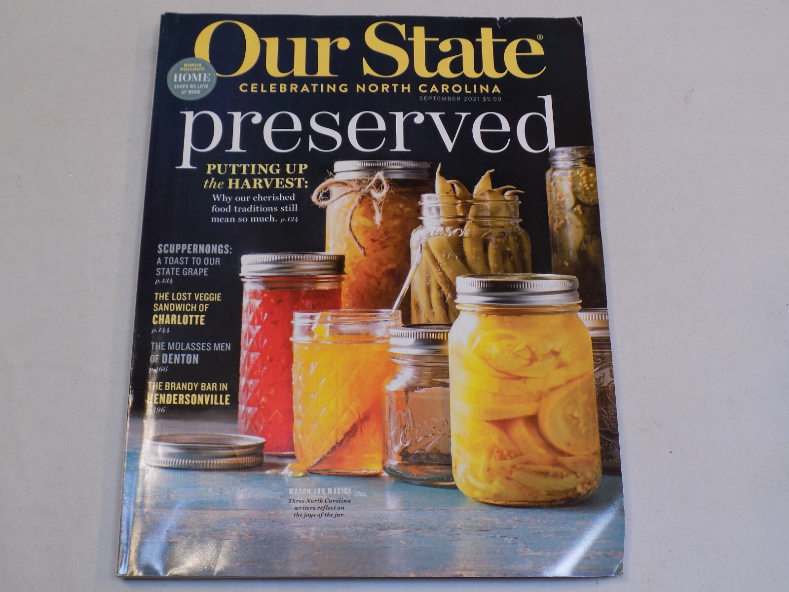 Our State Celebrating North Carolina Magazine 9 September 2021 Preserved Canning