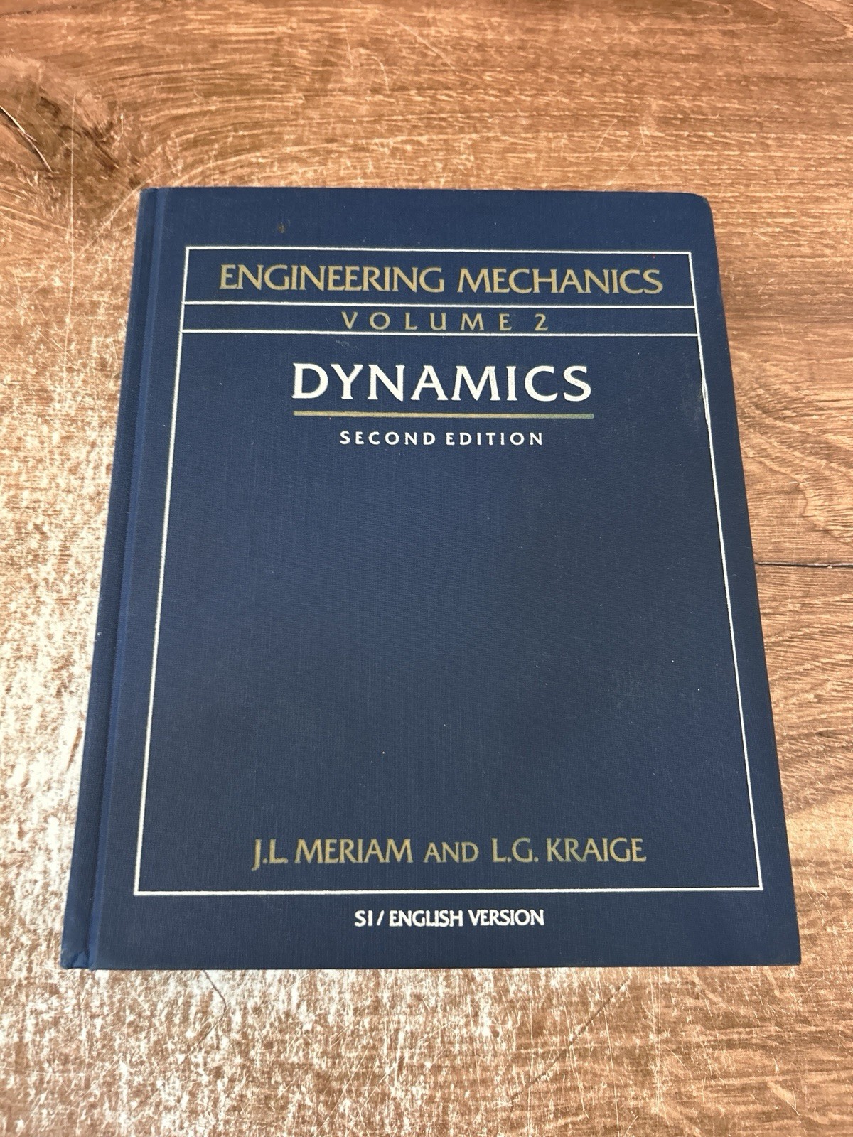 Engineering Mechanics Dynamics 2nd Ed Meriam Kraige; J. L. Meria 1986 Hardcover