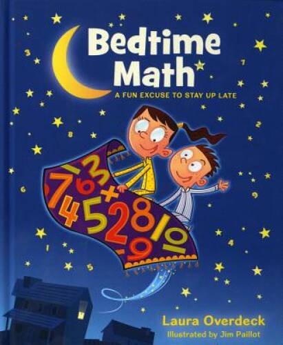 Bedtime Math: A Fun Excuse to Stay Up Late (Bedtime Math Series) – GOOD