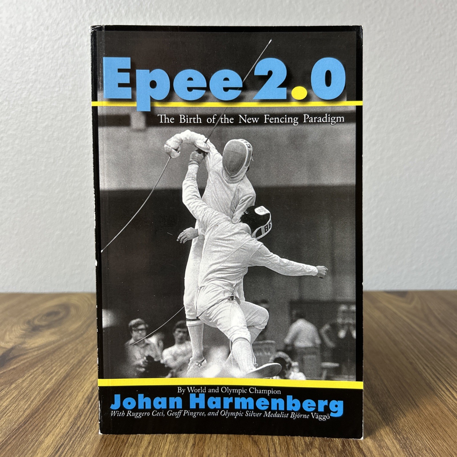 Epee 2.0 The Birth of The New Fencing Paradigm by Johan Harmenberg SKA SwordPlay