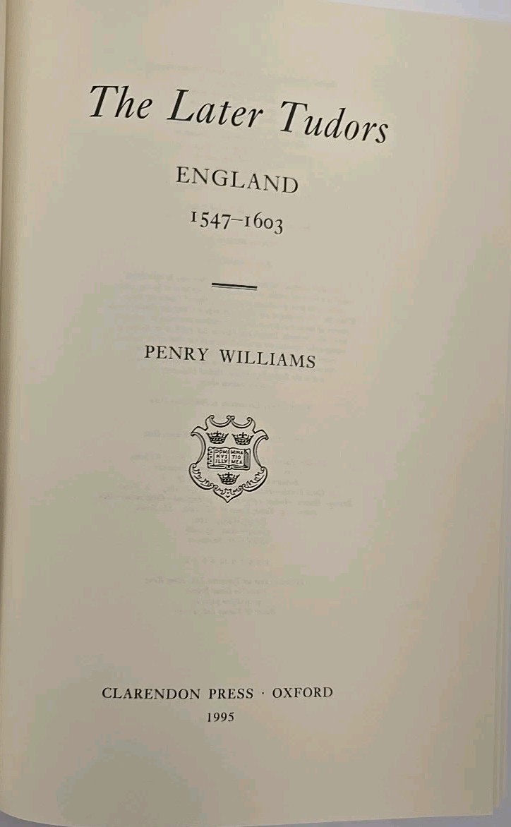 The Later Tudors: England, 1547-1603 (New Oxford History of Engl