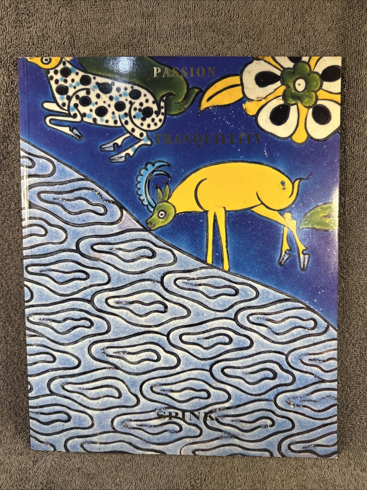 Passion & Tranquillity: Indian & Islamic Works of Art Spink 1998 With Price List