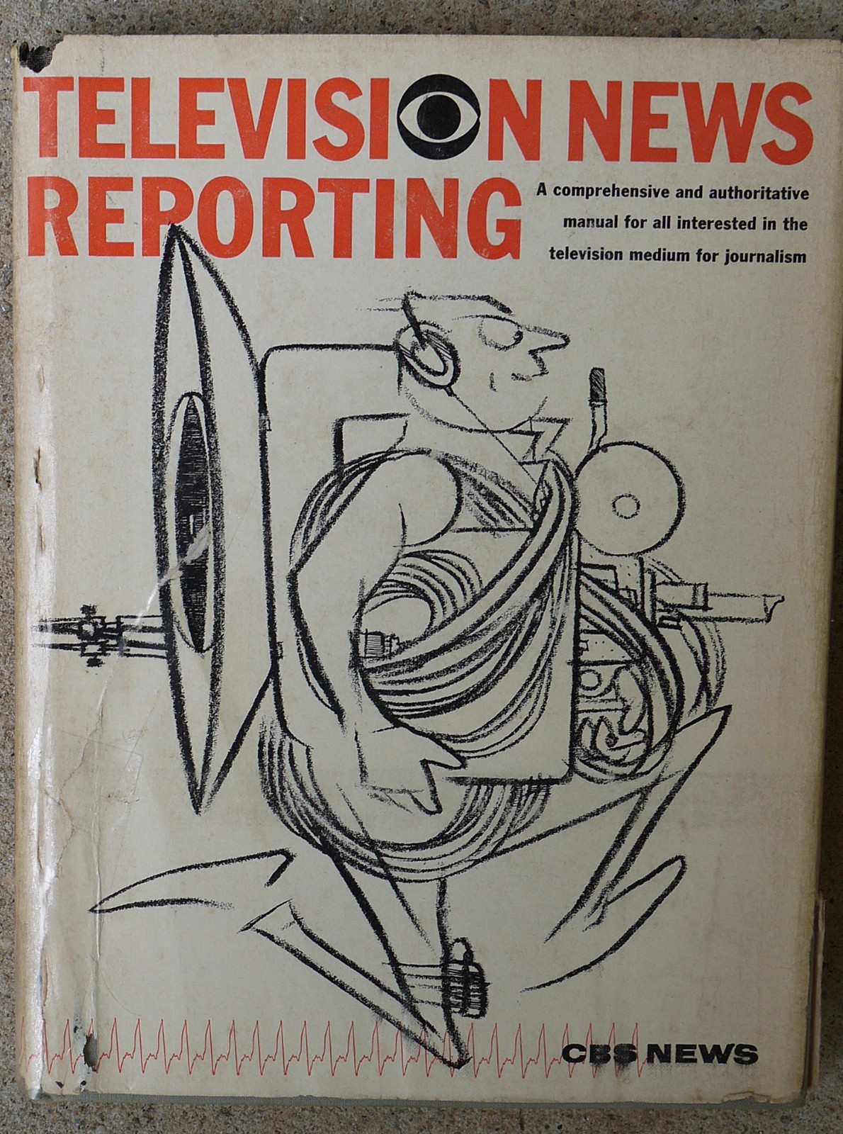 CBS News 1Television News Reporting Hardcover 1958 Rare by CBS News Staff