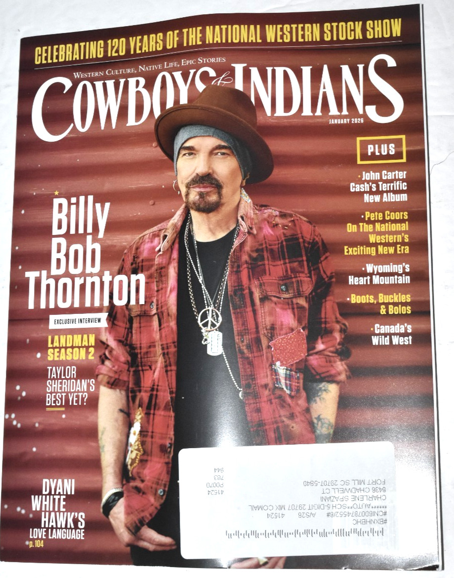 COWBOYS & INDIANS MAGAZINE: “Billy Bob Thorton,” Jan 2026, 136 Pages, New