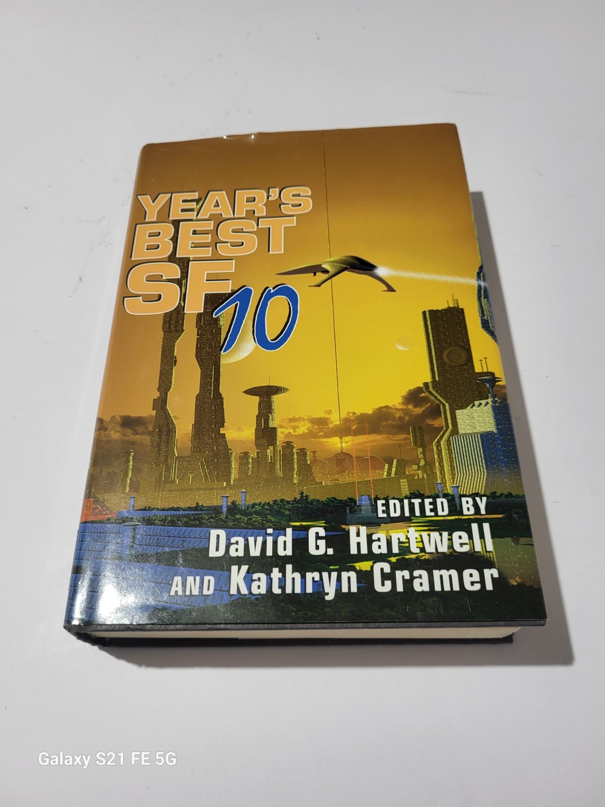 Year’s Best SF 10 by David G. Hartwell and Kathryn Cramer (2005, Mass Market)