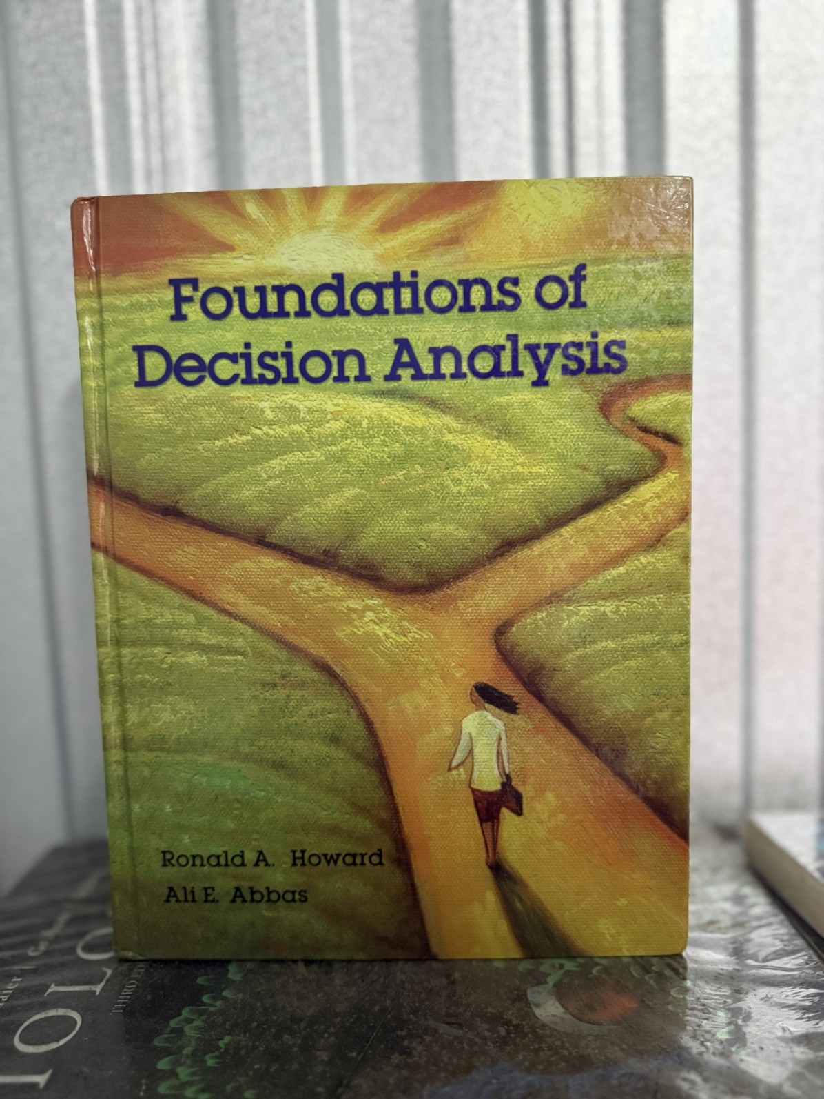 Foundations of Decision Analysis, Howard, Ronald,Abbas, Ali, Very Good Book