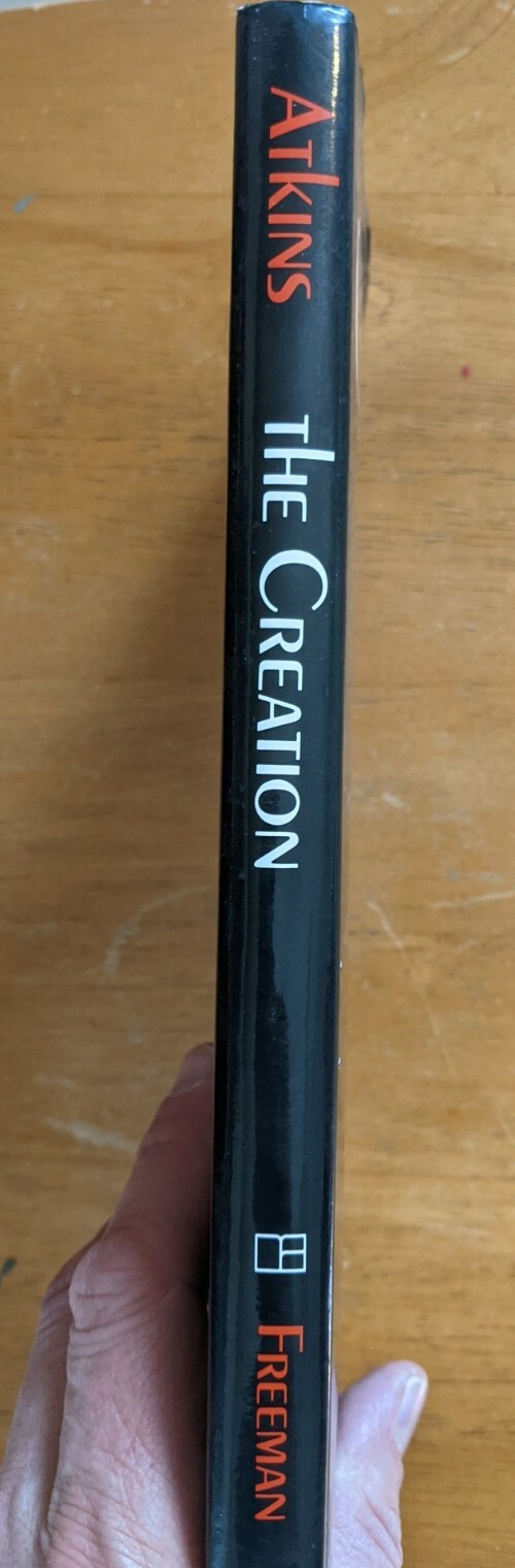 THE CREATION P.W. Atkins 1st Edition 1st Printing 1981 HCDJ