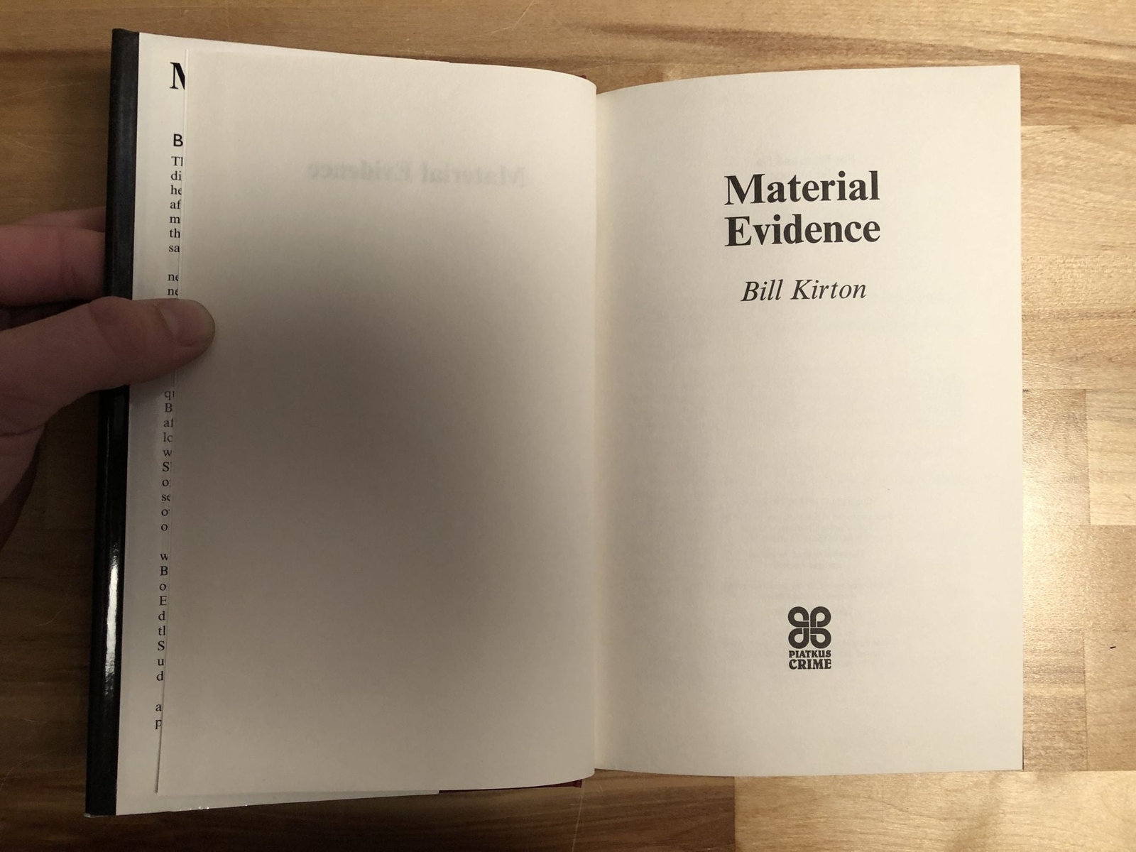 Material Evidence Piatkus Crime by Bill Kirton First 1st Edition LN HC 1995