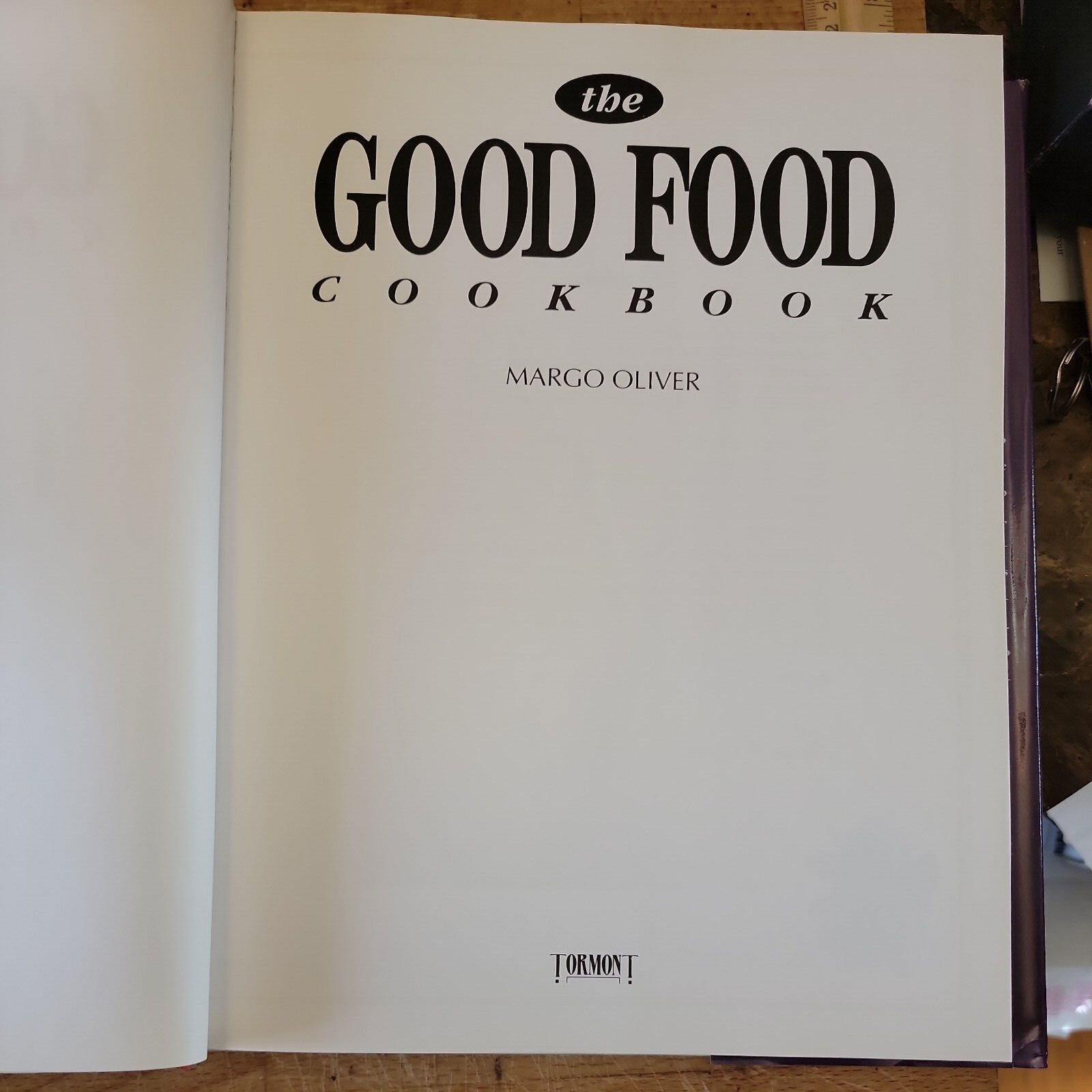 The Good Food Cookbook Hardcover ASIN 2894293798 Margo Oliver (Author) like new