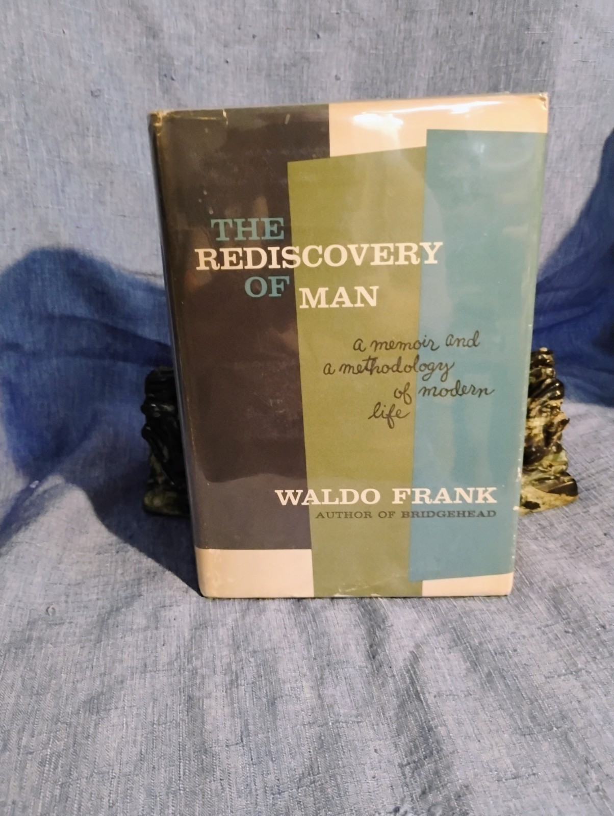 REDISCOVERY OF MAN, FRANK, 1ST ED. 1958 VGHCDJ SPIRITUAL AND INTELLETUAL DEPTH