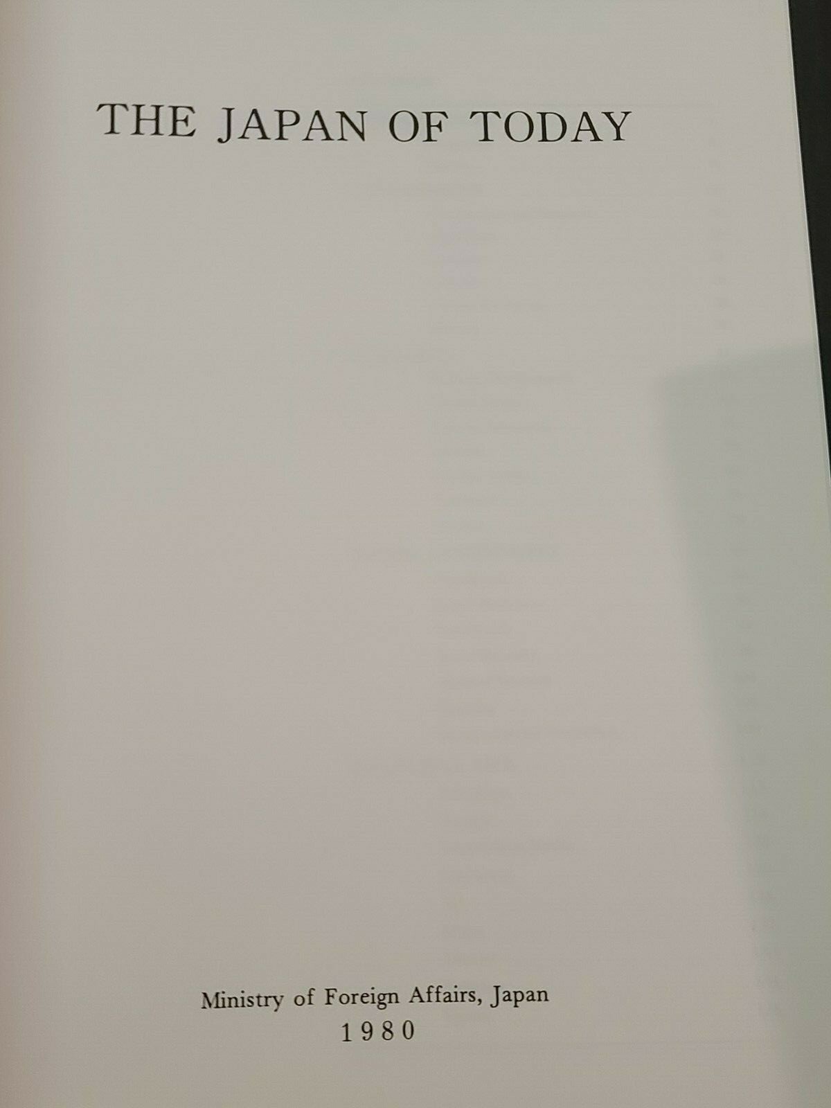 The Japan Of Today 1980 Ministry Of Foreign Affairs Book PB 138 Pages