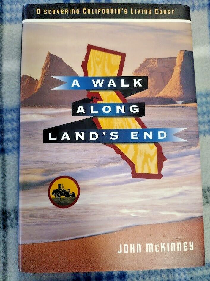 A Walk Along Land’s End; John McKinney 1995 HC/DJ 1st/1st VG Unread; California