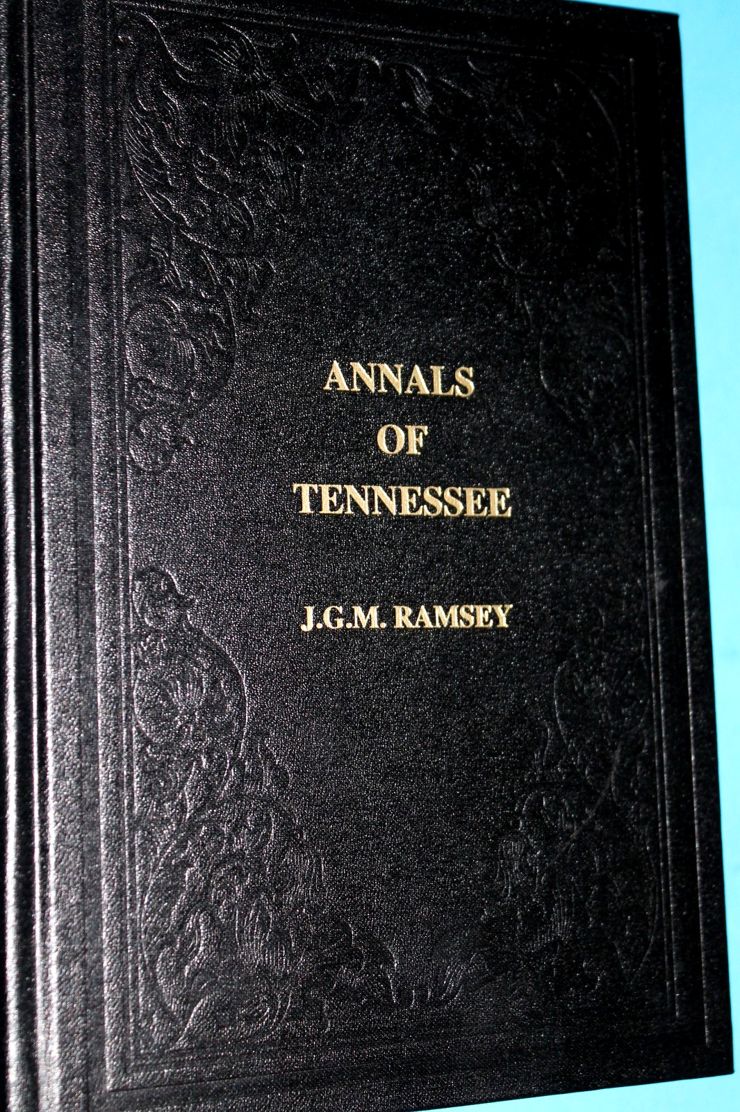 ANNALS OF TENNESSEE by J.G.M. Ramsey (1999 Overmountain Press Printing) 821 pgs