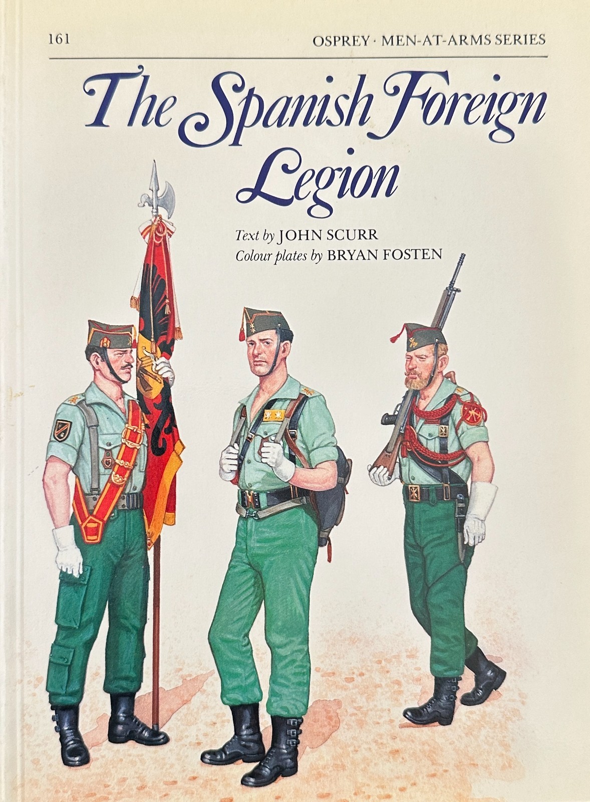 The Spanish Foreign Legion Men-at-Arms 161 Osprey