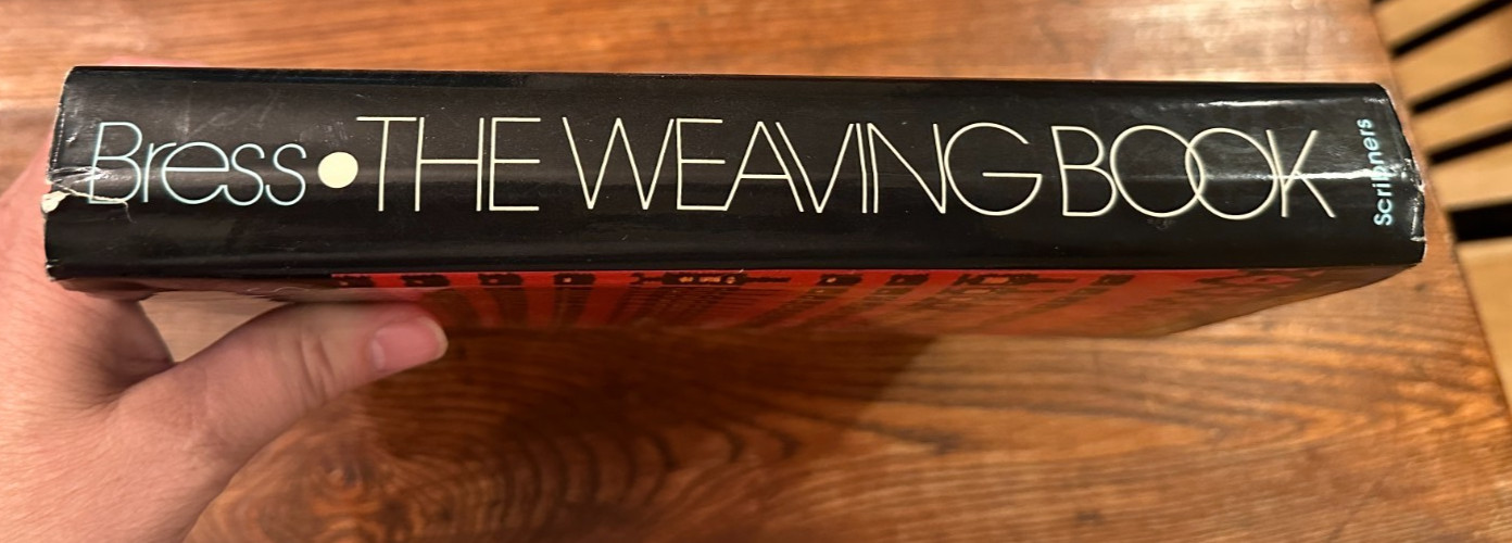 THE WEAVING BOOK Patterns & Ideas Helene Bress hardcover 548 pages