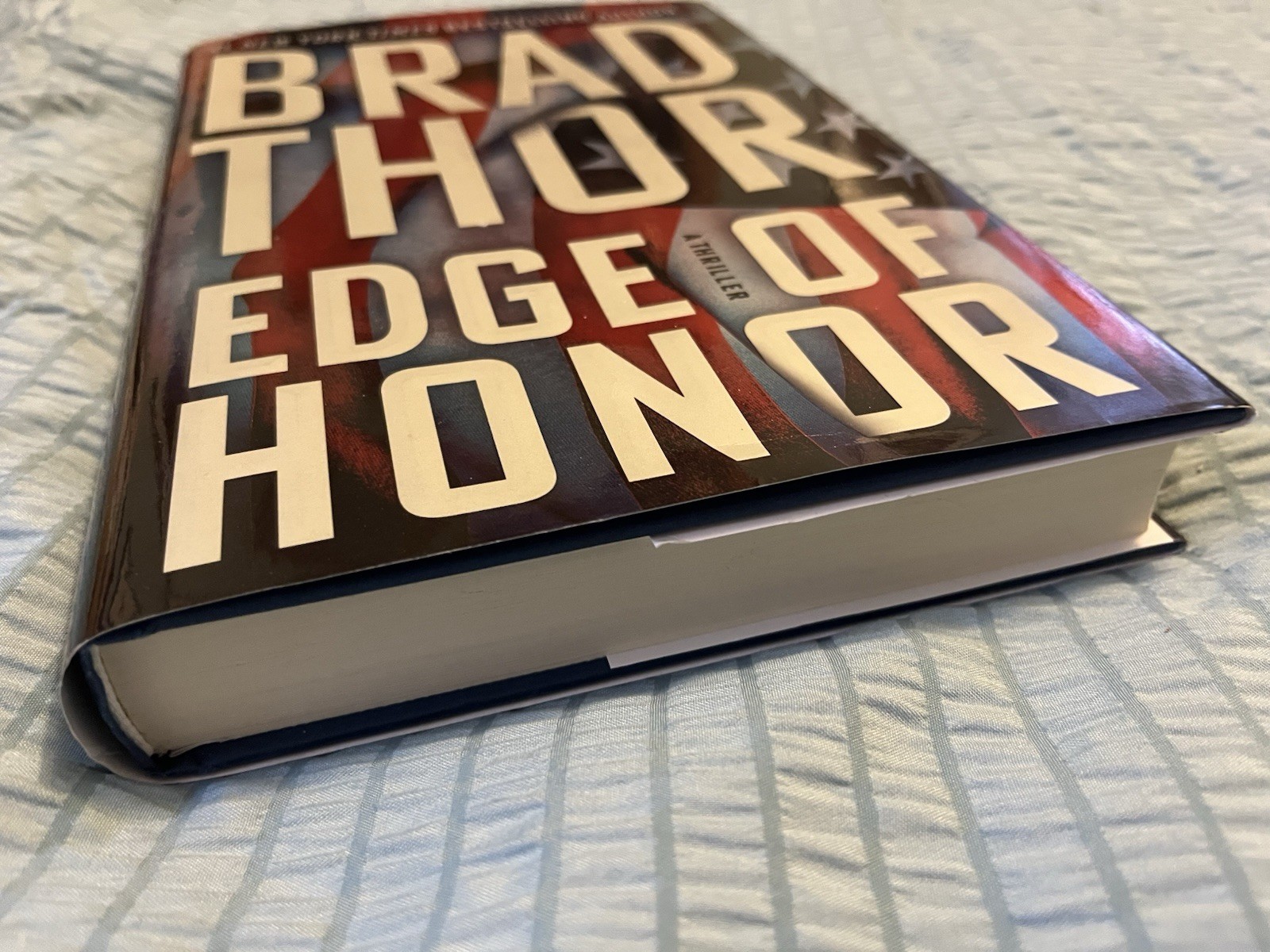Edge of Honor : A Thriller Hardcover Brad Thor Hard Cover Dust Jacket Book